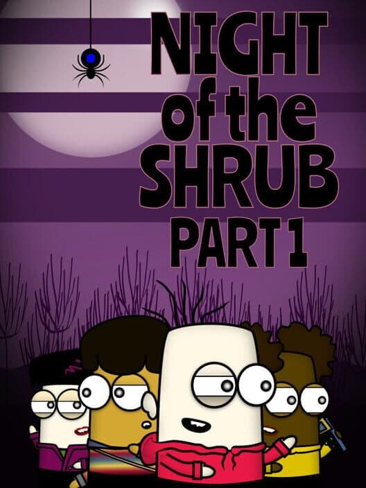 Обложка Night of the Shrub Part 1