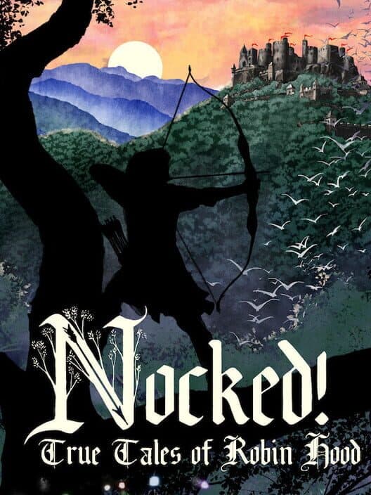 Обложка Nocked! True Tales of Robin Hood