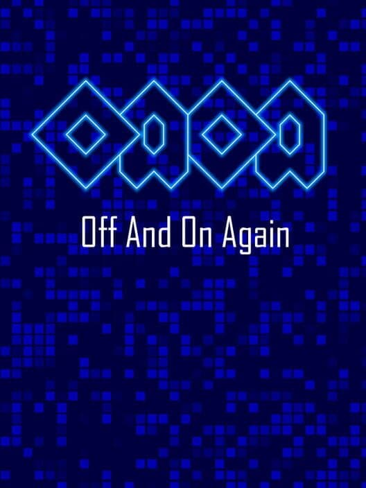 Обложка OAOA: Off and on Again