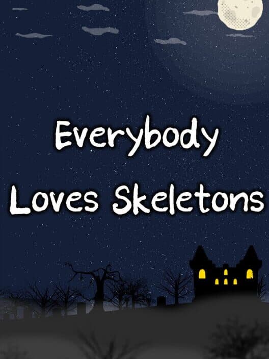 Обложка Everybody Loves Skeletons