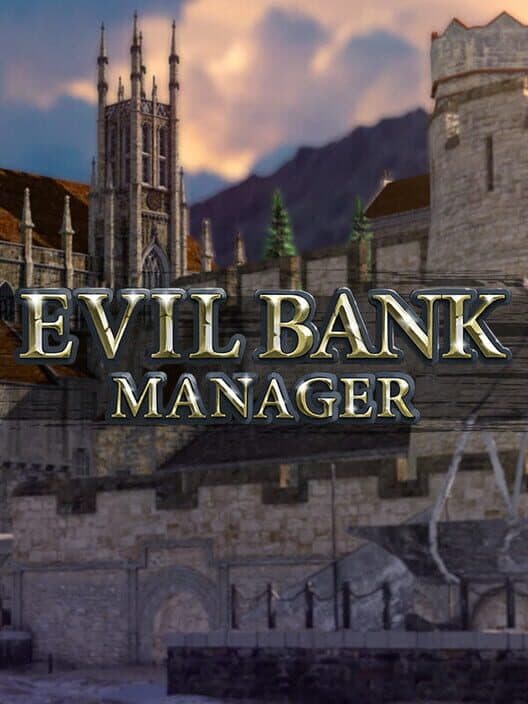 Обложка Evil Bank Manager