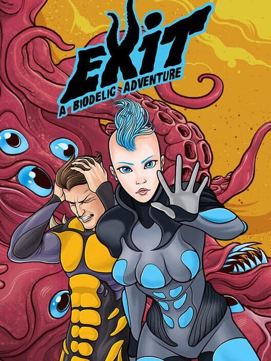 Обложка Exit: A Biodelic Adventure