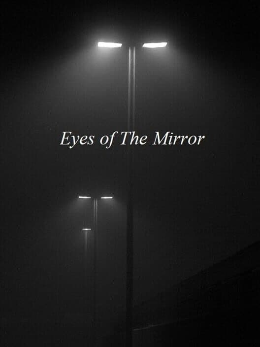 Обложка Eyes of The Mirror