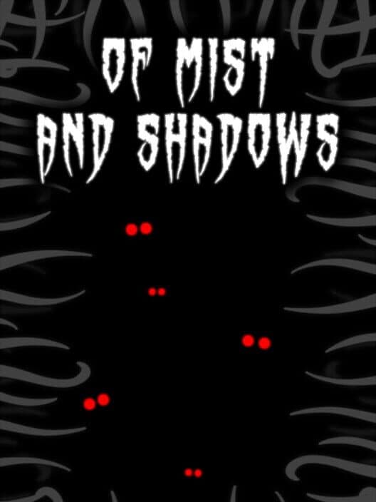 Обложка Of Mist and Shadows