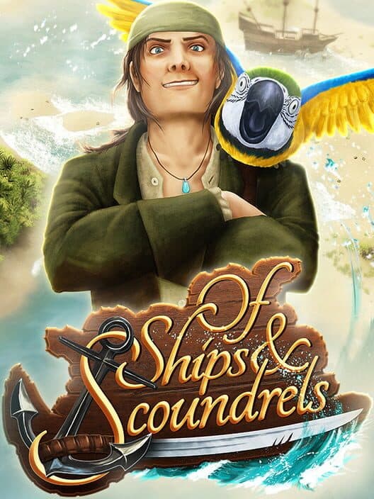 Обложка Of Ships & Scoundrels