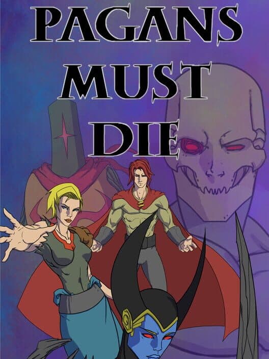 Обложка Pagans Must Die