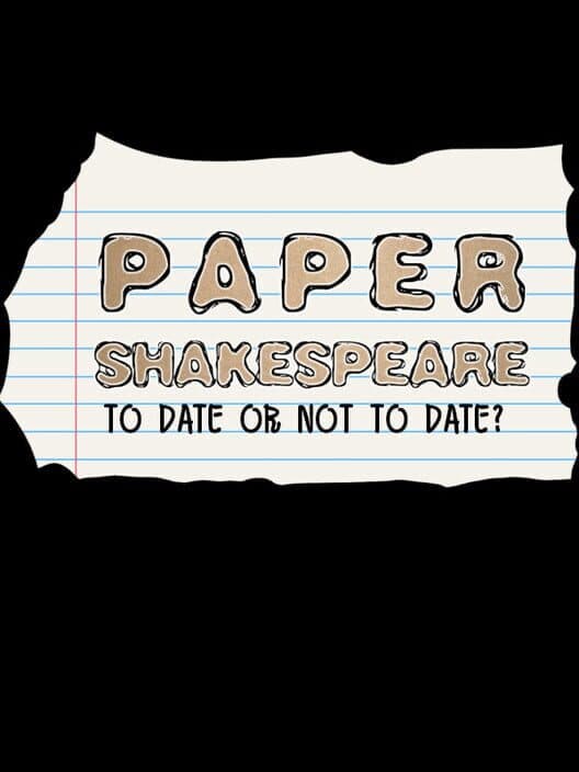 Обложка Paper Shakespeare: To Date or Not to Date?