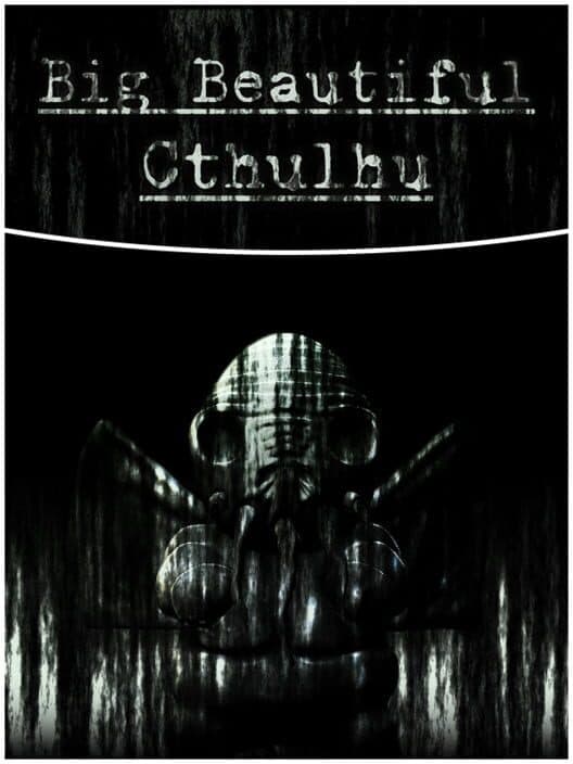 Обложка Big Beautiful Cthulhu
