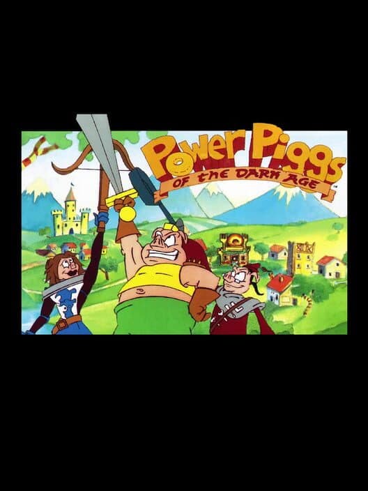 Обложка Power Piggs of the Dark Age