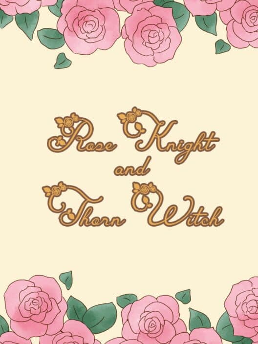 Обложка Rose Knight and Thorn Witch