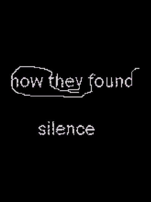 Обложка How They Found Silence
