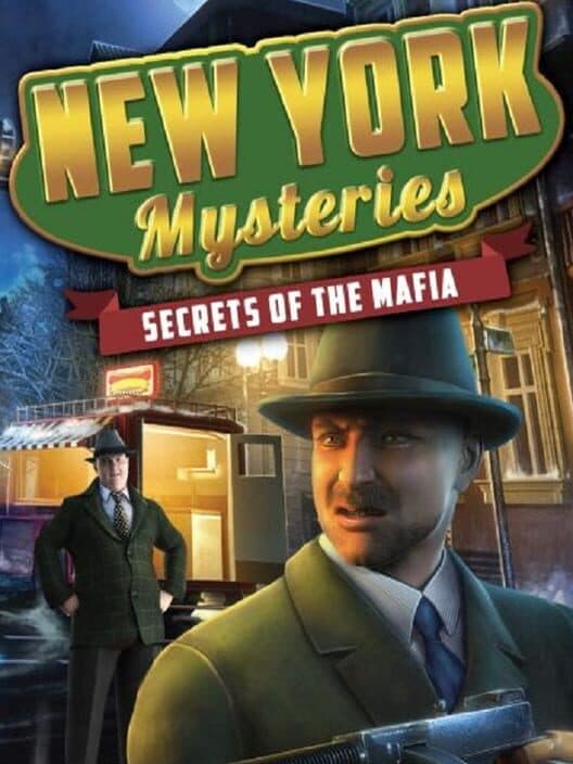 Обложка New York Mysteries: Secrets of the Mafia