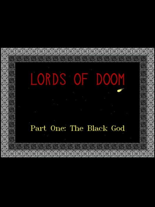 Обложка Lords of Doom: Part One - The Black God