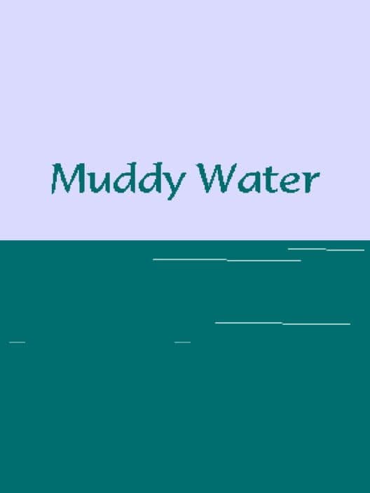 Обложка Muddy Water