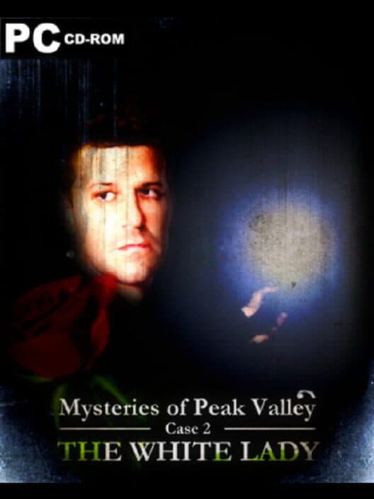 Обложка Mysteries of Peak Valley: Case 2 - The White Lady