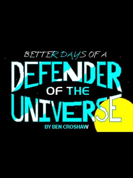 Обложка Rob Blanc I: Better Days of a Defender of the Universe