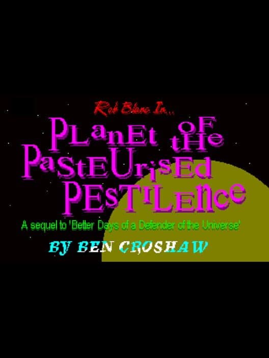 Обложка Rob Blanc II: Planet of the Pasteurised Pestilence