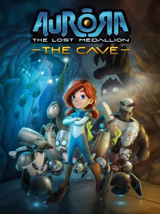 Обложка Aurora: The Lost Medallion - The Cave