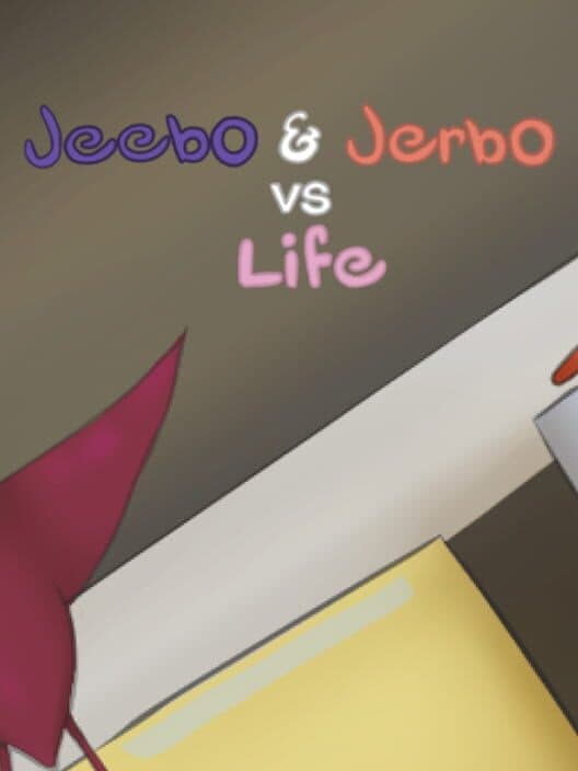 Обложка Jeebo & Jerbo vs. Life