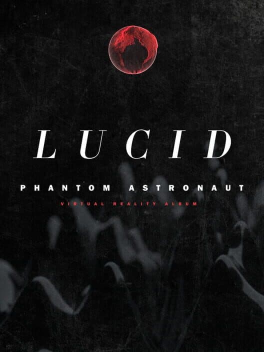 Обложка Phantom Astronaut Lucid VR