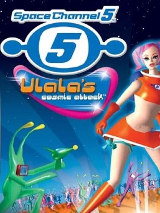 Обложка Space Channel 5: Ulala's Cosmic Attack