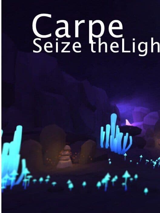 Обложка Carpe Lucem - Seize the light