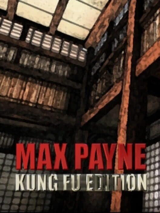 Обложка Max Payne: Kung Fu Edition v3