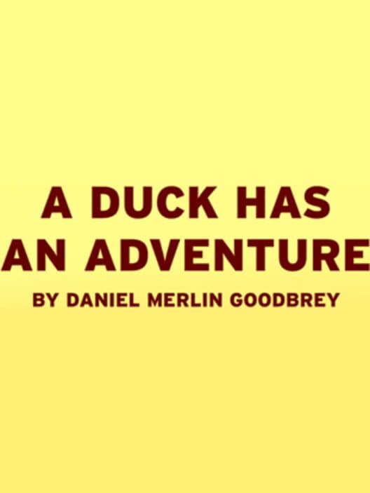Обложка A Duck Has An Adventure