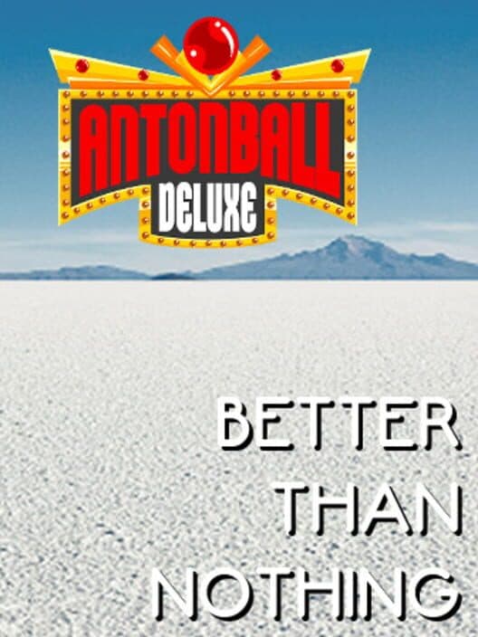 Обложка Antonball Deluxe: Better Than Nothing
