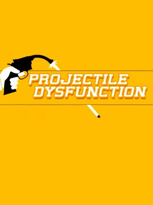 Обложка Projectile Dysfunction