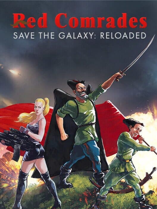 Обложка Red Comrades Save the Galaxy: Reloaded