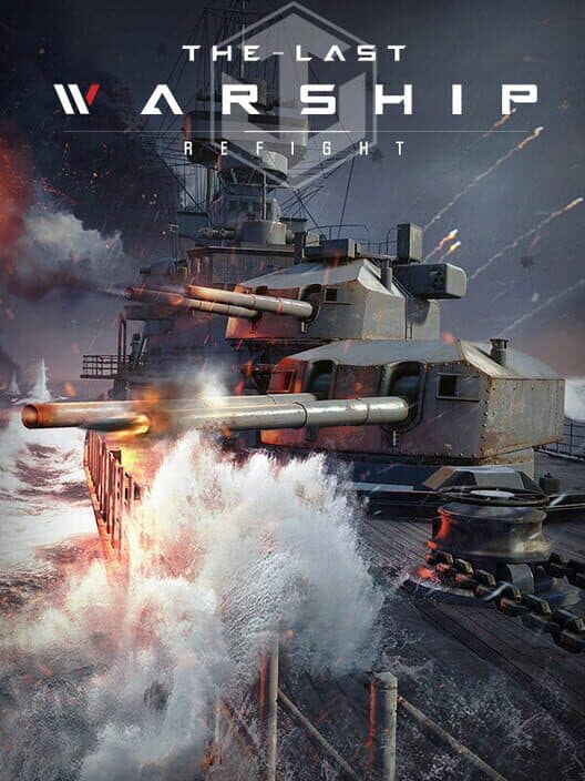 Обложка Refight: The Last Warship
