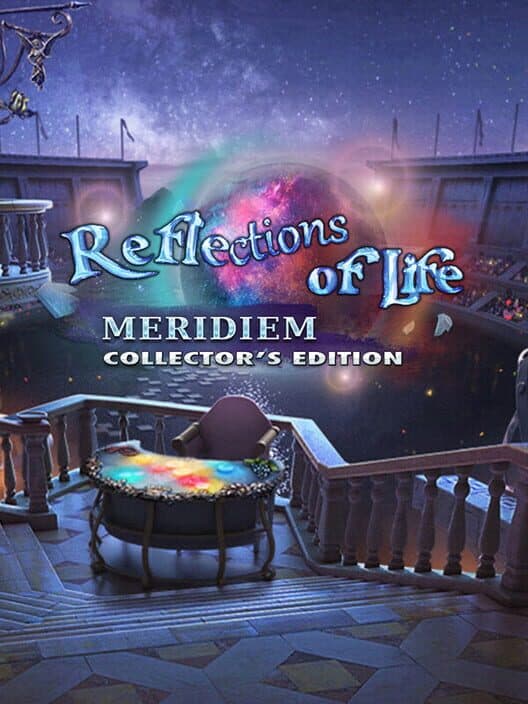 Обложка Reflections of Life: Meridiem - Collector's Edition