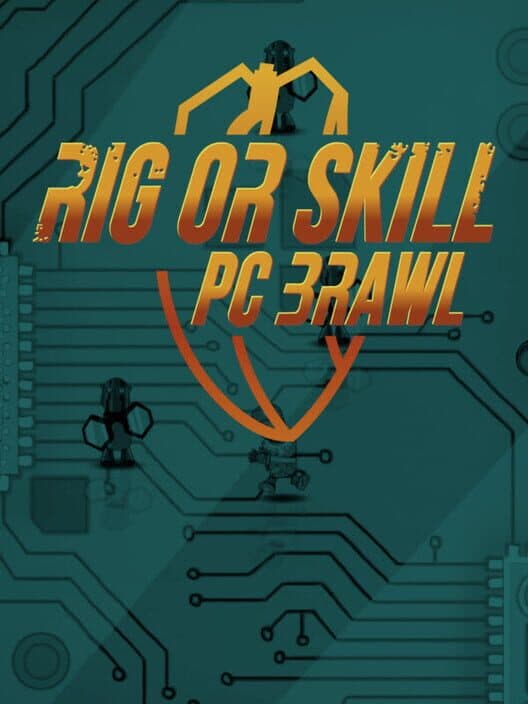 Обложка Rig or Skill: PC Brawl