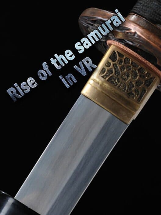 Обложка Rise of the samurai in VR