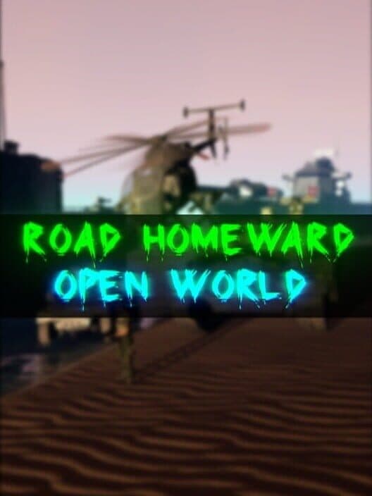 Обложка Road Homeward: Open World