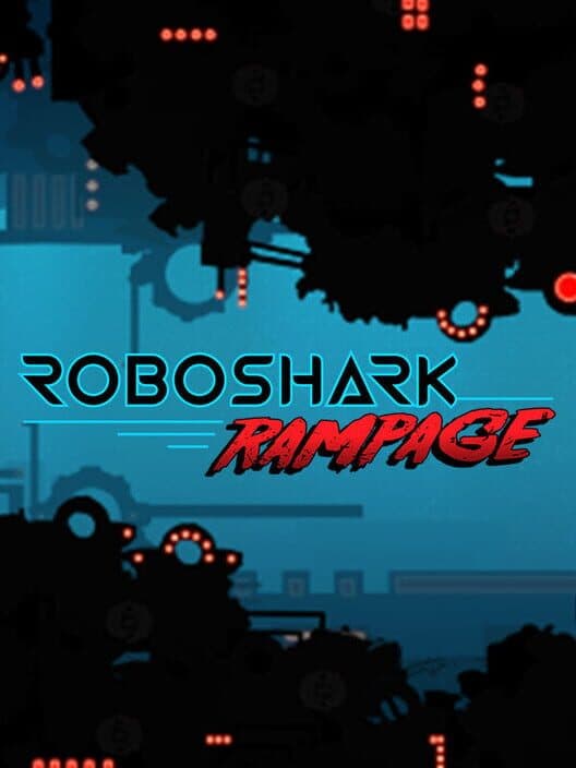 Обложка Roboshark Rampage
