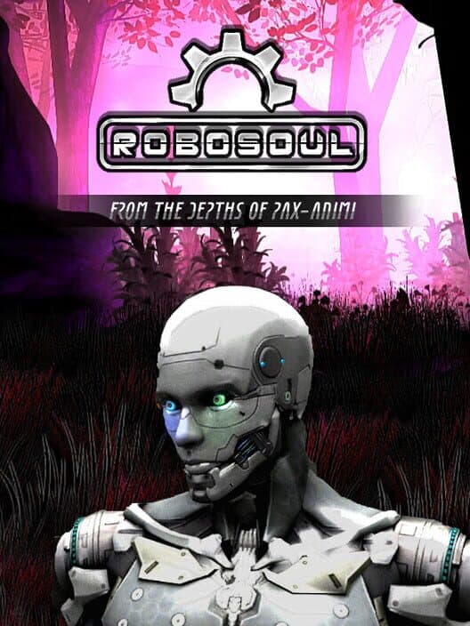 Обложка Robosoul: From the Depths of Pax-Animi
