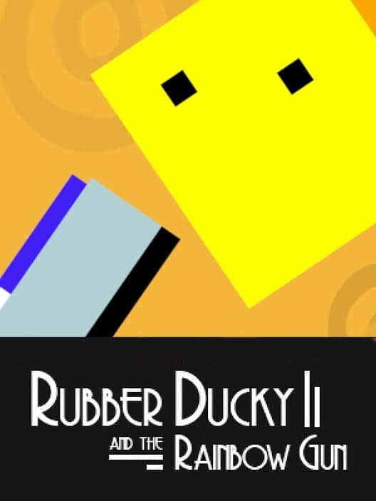 Обложка Rubber Ducky and the Rainbow Gun
