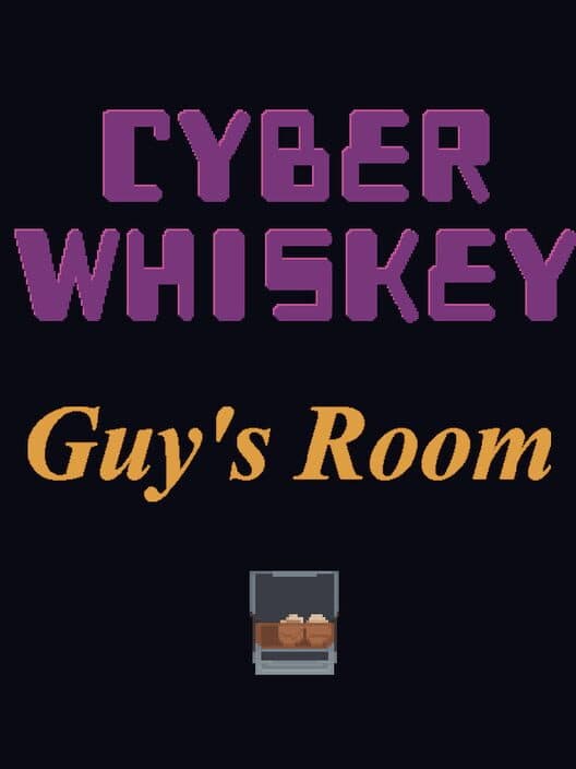 Обложка CyberWhiskey: Guy's Room