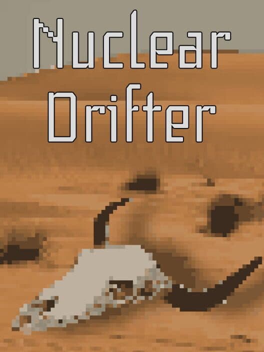 Обложка Nuclear Drifter