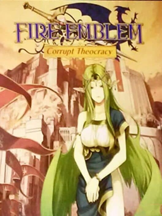 Обложка Fire Emblem: Corrupt Theocracy