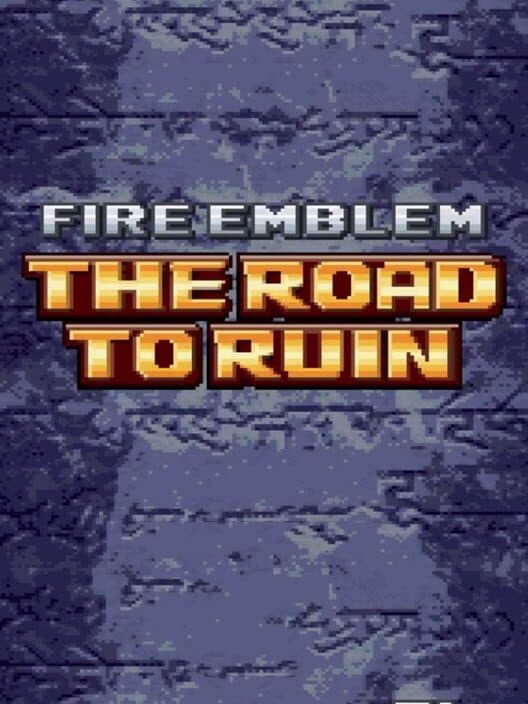 Обложка Fire Emblem: The Road to Ruin