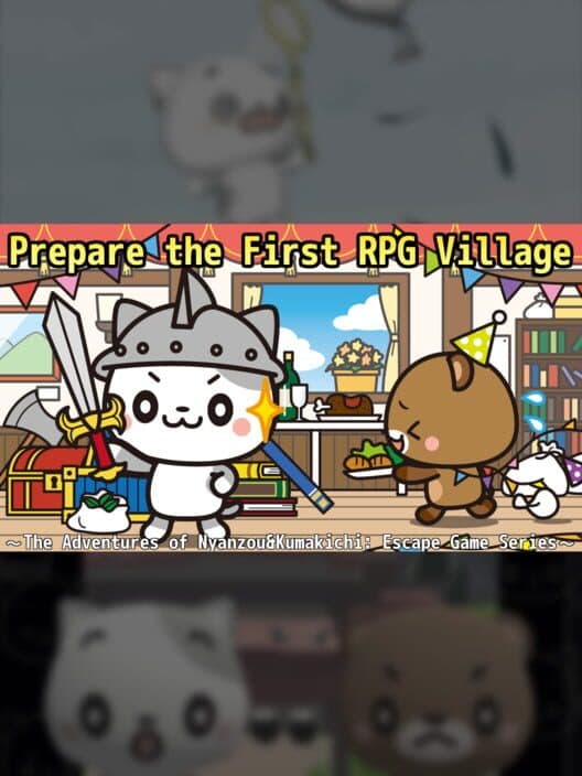Обложка Prepare the First RPG Village: The Adventures of Nyanzou&Kumakichi - Escape Game Series