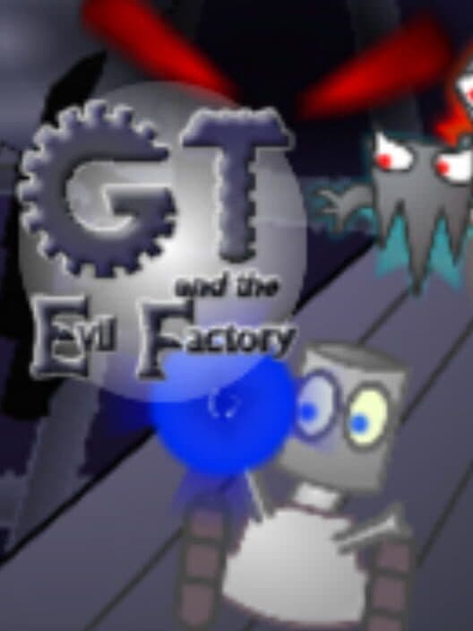 Обложка GT and the Evil Factory