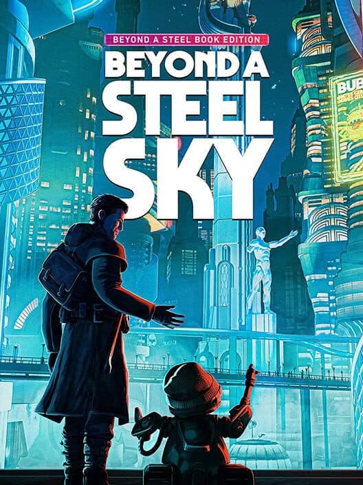 Обложка Beyond a Steel Sky: Beyond a Steel Book Edition