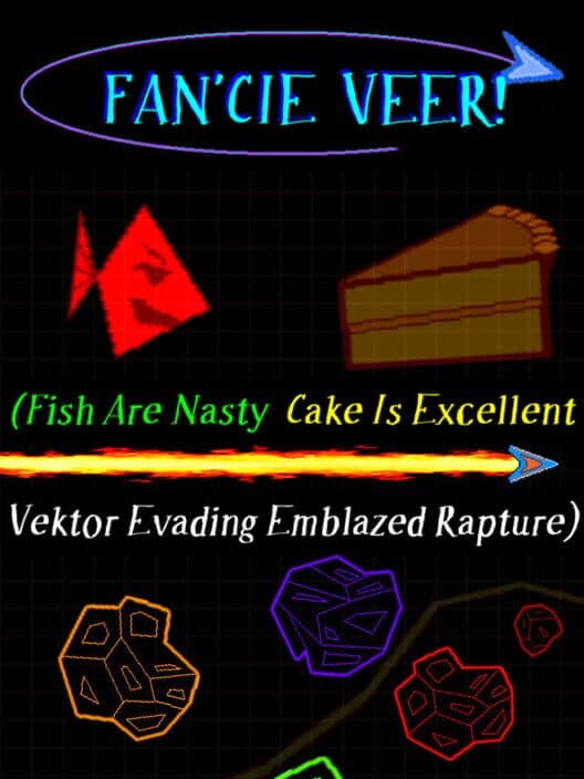 Обложка Fan'cie Veer! (Fish Are Nasty, Cake Is Excellent Vektor Evading Emblazed Rapture)