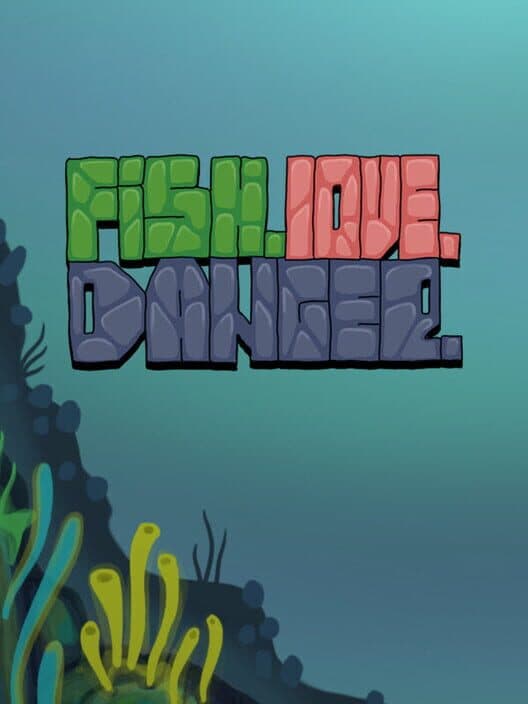 Обложка Fish Love Danger