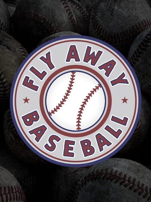Обложка Fly Away Baseball