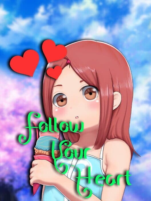 Обложка Follow Your Heart